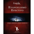 Evangelismo Efectivo: Manual Interactivo Escuela de Evangelismo