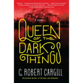 Queen of the Dark Things
