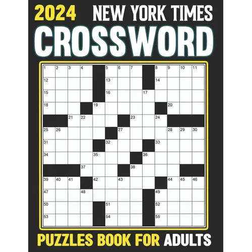 2024 New York times Crossword Puzzles Book For Adults: Solve Puzzles Featuring Historical Figures, Events, Celebrities And More