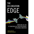 The Co-Creation Edge: Harnessing Big Data to Transform Sales and Procurement for Business Innovation
