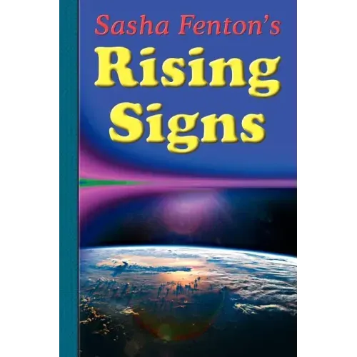 Sasha Fenton's Rising Signs