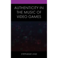 Authenticity in the Music of Video Games