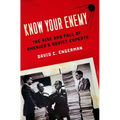 Know Your Enemy: The Rise and Fall of America's Soviet Experts