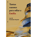 Tantas razones para odiar a Emilia