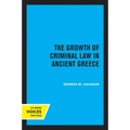 The Growth of Criminal Law in Ancient Greece