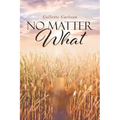 No Matter What