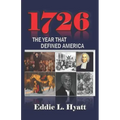 1726: The Year that Defined America