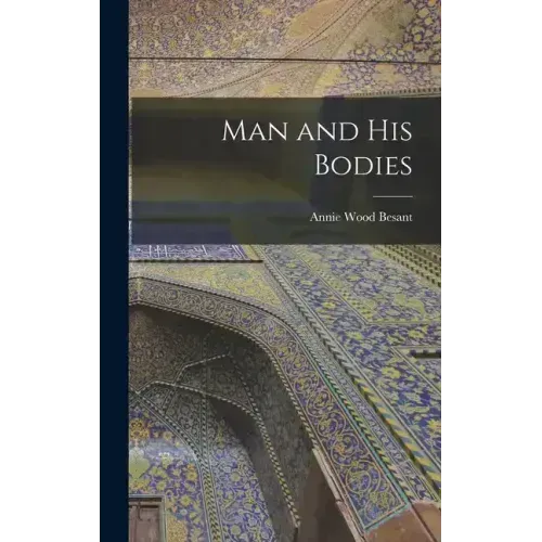 Man and His Bodies