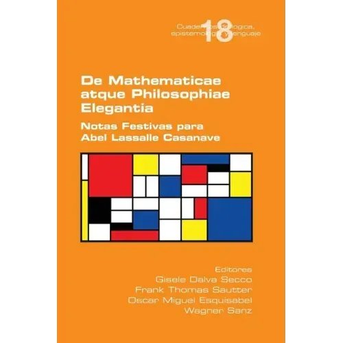 De Mathematicae atque Philosophiae Elegantia. Notas Festivas para Abel Lassalle Casanave