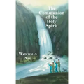 The Communion of the Holy Spirit