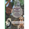 Animals & Poetry: Learning How to Write Different Types of Poems While Learning About Animals