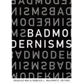 Bad Modernisms