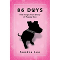86 Days: The Tragic True Story of Puppy Doe