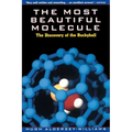 The Most Beautiful Molecule: The Discovery of the Buckyball