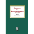 Emigrants from Scotland to America, 1774-1775