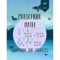Preschool Math Workbook for Toddlers Ages 2-4: Number Tracing, Addition and Subtraction math workbook for toddlers ages 2-4