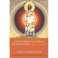 Native American Catholic Studies Reader