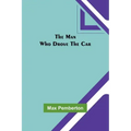 The Man Who Drove the Car