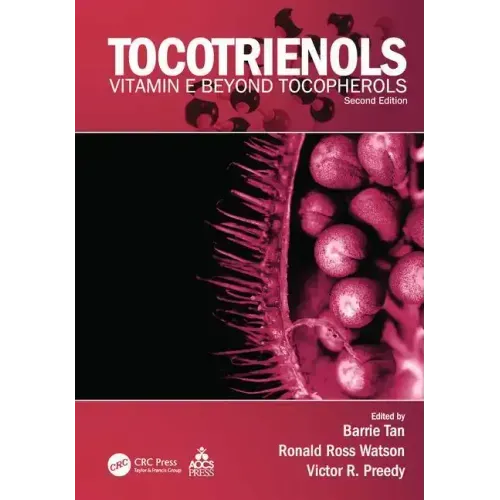 Tocotrienols: Vitamin E Beyond Tocopherols