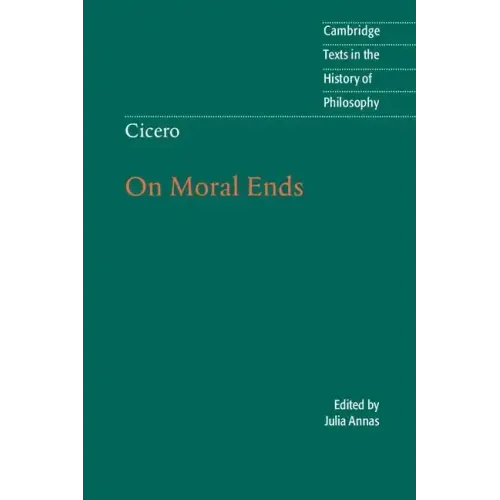 Cicero: On Moral Ends