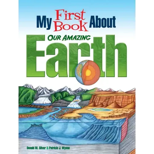 My First Book about Our Amazing Earth