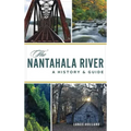Nantahala River: A History & Guide