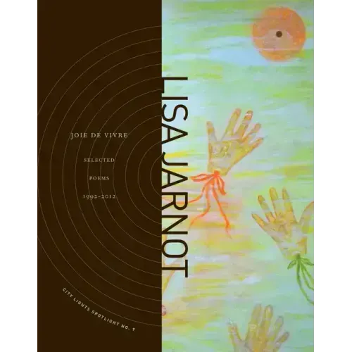 Joie de Vivre: Selected Poems 1992-2012