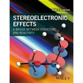 Stereoelectronic Effects: A Bridge Between Structure and Reactivity