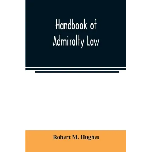 Handbook of admiralty law
