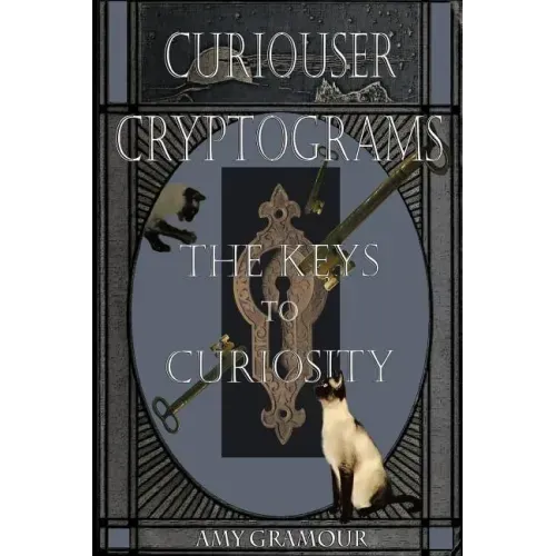 Curiouser Cryptograms: The Keys to Curiosity