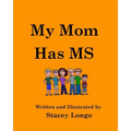 My Mom Has MS