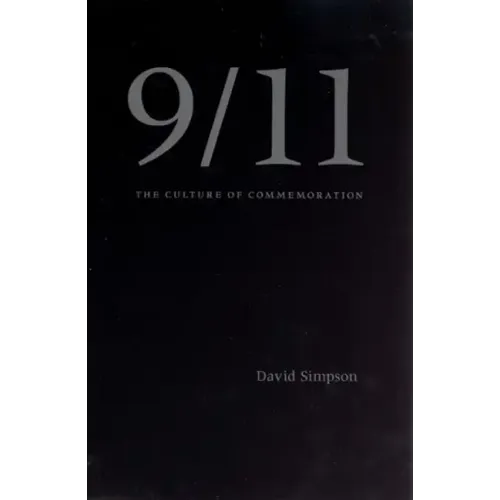 9/11: The Culture of Commemoration