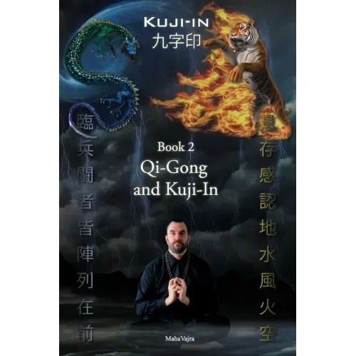Kuji-In 2: Qi-Gong and Kuji-In