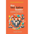 The Facilitative Leader: Leadership in the VUCA Era