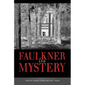 Faulkner and Mystery