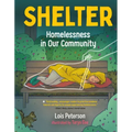Shelter: Homelessness in Our Community