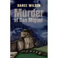 Murder at San Miguel