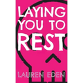 Laying You to Rest