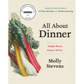 All about Dinner: Simple Meals, Expert Advice