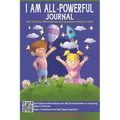 I AM ALL-Powerful Journal 365 Positive Affirmations and Questions Book for Kids: Book of Positive Mindfulness and Questions for Kids who Worry to Nurt