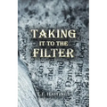 Taking It to the Filter