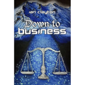 Down to Business