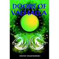 Doors of Valhalla: An Esoteric Interpretation of Norse myth