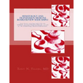 Hematology and Transfusion Medicine Board Review Made Simple: Case Series which cover topics for the USMLE, Internal medicine Board, as well as, the H