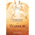 Declarations and Decrees of a Warrior