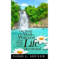 One Month of The Well-Watered Life Devotional: 31 Days of Resting in God's Presence