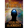 Cosmic Journeys: My Out-Of-Body Explorations with Robert A. Monroe