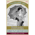 Touch and Go: A Golden Age Mystery