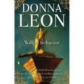 Willful Behavior: A Commissario Guido Brunetti Mystery
