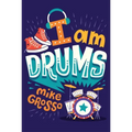 I Am Drums